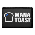Mana Toast